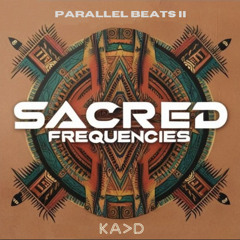 Parallel Beats II: Sacred Frequencies