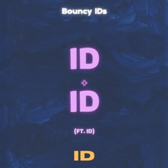 ID & ID - ID (ft. ID)