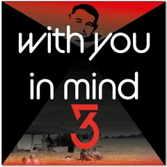 WITH YOU IN MIND 3