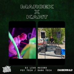 Marcek X KANT @ ZAUBERWALD 1309 - Psy Tech / Dark Tech