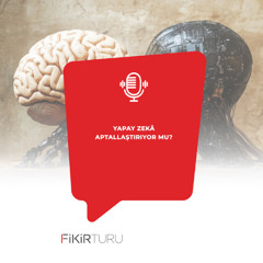 Yapay zekâ aptallaştırıyor mu?