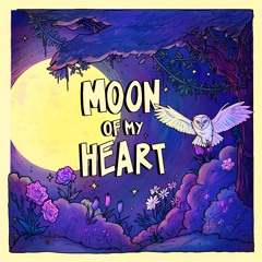 Moon of My Heart