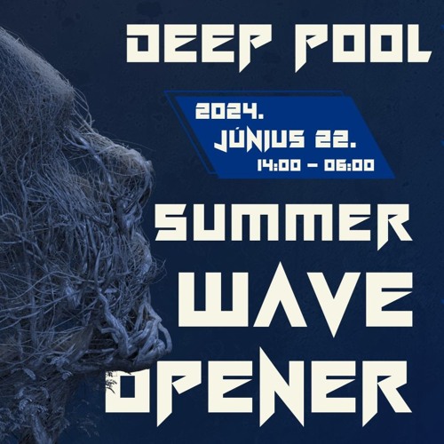 Deep Pool - Summer Wave Opener I Promo Mix 2024