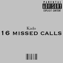 16 missed calls