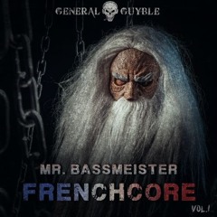 Mr. Bassmeister - Frenchcore Vol.1 (Frenchcore Samples)