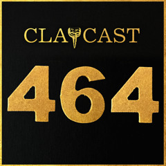CLAPCAST #464