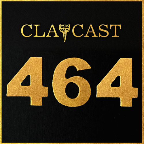 CLAPCAST #464