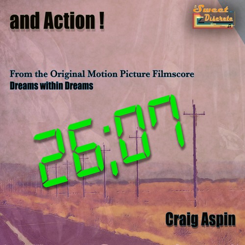 Dreams Within Dreams_"And ACTION !" - 2022