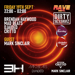 DIRTY SESSIONZ - Ribblefm 106.7 - Radio Burnley