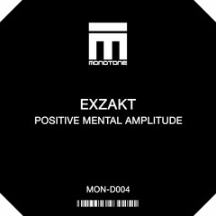 Exzakt - Positive Mental Amplitude [SC Preview]