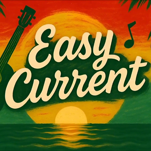 Easy Current – Closer to the Sun ☀️🌴 | Reggae, Feel Good, Chill Vibes