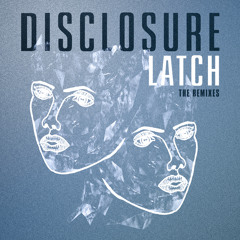 Latch (Jamie Jones Remix) [feat. Sam Smith]