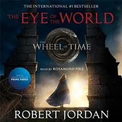 THE EYE OF THE WORLD, narrated by Rosamund Pike, audiobook excerpt