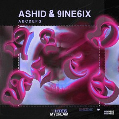 ASHID & 9INE6IX & SIRO - Call You Mine (Original Mix)