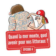 Quand la mer monte, quel avenir pour nos littoraux ? | Festival Quai des Bulles 2024