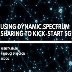 Using Dynamic Spectrum Sharing to Kick-Start 5G