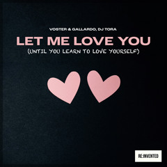 Let Me Love You (Until You Learn to Love Yourself)