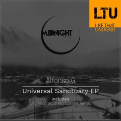 Premiere: Alfonso G - Universal Sanctuary (Original Mix) | Midnight Lab