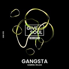 Gabriel Rojas - Gangsta