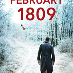 [Get] EPUB 📧 February 1809: The Prequel to 'Catching the Eagle' by  Karen Charlton [