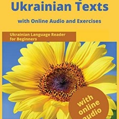 [Read] KINDLE PDF EBOOK EPUB 100 Easy Ukrainian Texts: Ukrainian Language Reader for