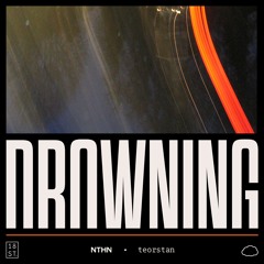 Drowning feat. Teorstan