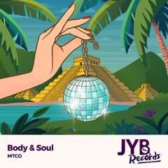 MTCO - Body & Soul (Extended mix)