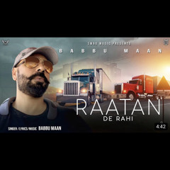 Babbu Maan - Raatan De Rahi | Pagal Shayar | Latest Punjabi Song 2020.mp3