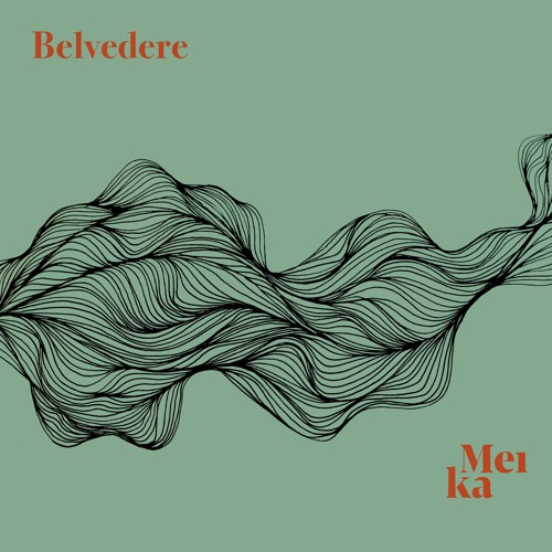 08 - Meika - Belvedere