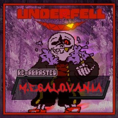 UNDERFELL MEGALOVANIA [Re-abrasted] weekly underfell marathon
