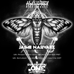 Jaime Narvaez | Hollywood After-Hours on subSTATION.one | Show 0144