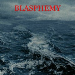 Blasphemy