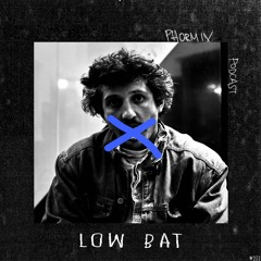Phormix Podcast #233 Low Bat