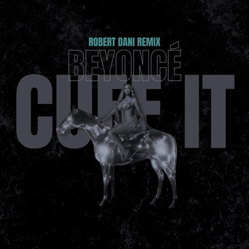 Stream Beyoncé - Cuff It (Robert Dani Remix) by Robert Dani | Listen ...