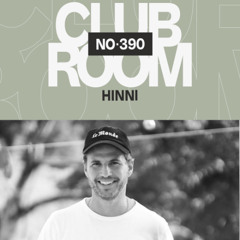 Club Room 390 with HINNI