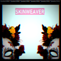 SKINWEAVER