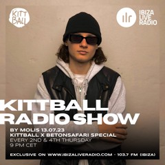 Molis @ Kittball Radio Show x Ibiza Live Radio 13.07.2023