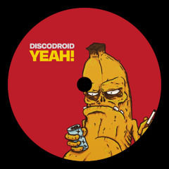 Discodroid - YEAH!