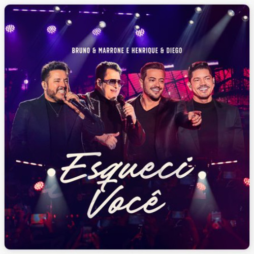 Bruno & Marrone e Henrique & Diego - Esqueci Você (Download/ Baixar) ↓