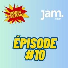 Boom Tschak! #10 | Jam RTBF | Avec Coline Cornélis