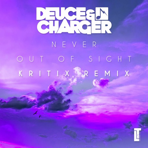 Never Out Of Sight (Kritix Remix) - Lost Together Music [NTM Mastered]