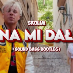 Skolim - Ona Mi Dała (SOUND BASS Bootleg) #hit #skolim #soundbass