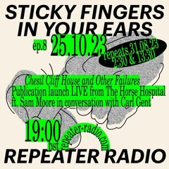 Sticky Fingers In Your Ears | #8 Chesil Cliff House and Other Failures