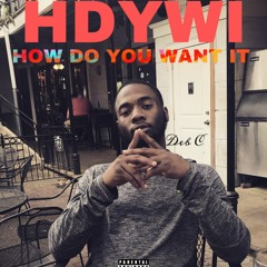 How do you want it (Tupac freestyle)