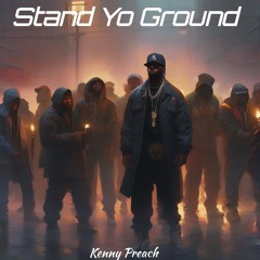 Stand yo Ground