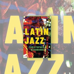 Chris Washburne's Latin Jazz: The Other Jazz