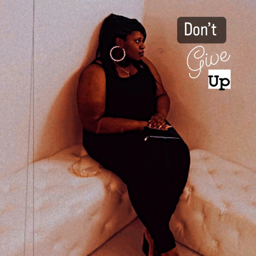 Don't Give Up
