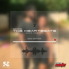 The Hearbeats 2022 larger than life