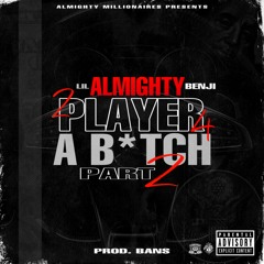 2Player4ABitch Pt.2 (ProdByBans)