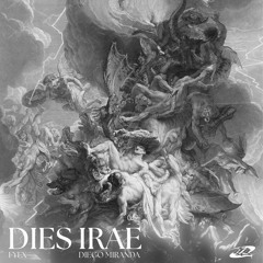 Fyex x Diego Miranda - Dies Irae